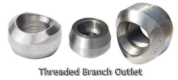 ASME B16.11 / BS3799 Threaded Branch Outlet Manufacturer & Exporter